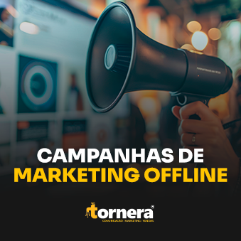 Campanha de Marketing Offline